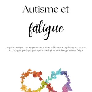 Guide : Autisme et fatigue